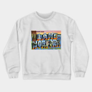 Greetings from Lake Norfork in the Beautiful Ozarks - Vintage Large Letter Postcard Crewneck Sweatshirt